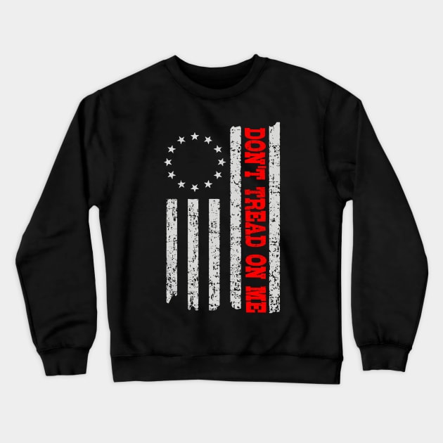 Don't Tread On Me Crewneck Sweatshirt by NiceTeeBroo